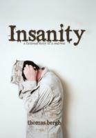 Insanity