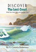 Discover the Lost Coast