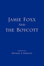Jamie Foxx and the Boycott