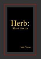 Herb: Short Stories