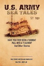 U.S. Army Sea Tales