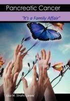 Pancreatic Cancer: It's a Family Affair