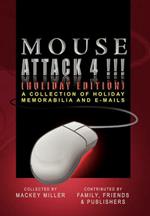 Mouse Attack 4!!! (Holiday Edition)