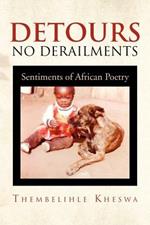 Detours No Derailments: Sentiments of African Poetry