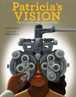 Patricia's Vision: The Doctor Who Saved Sight