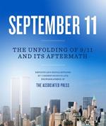 September 11: The Unfolding of 9/11 and its Aftermath