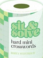 Sit & Solve Hard Mini Crosswords