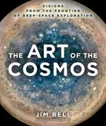 The Art of the Cosmos: Visions from the Frontier of Deep-Space Exploration