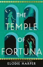 The Temple of Fortuna: Volume 3