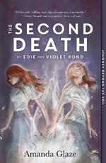 The Second Death of Edie and Violet Bond