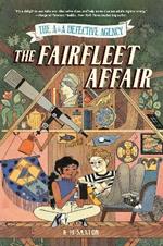 The A&A Detective Agency: The Fairfleet Affair