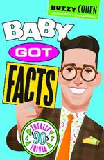 Baby Got Facts: Totally ’90s Trivia