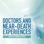 Doctors and Near-Death Experiences