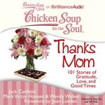 Chicken Soup for the Soul: Thanks Mom