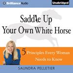 Saddle Up Your Own White Horse