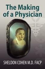 The Making of a Physician