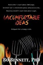 Uncomfortable Ideas