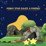 Ponky Star Saves a Friend