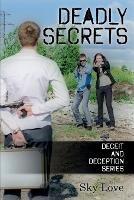 Deadly Secrets