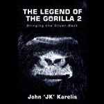 Legend Of The Gorilla 2, The