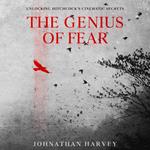 Genius of Fear, The