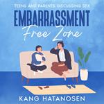 Embarrassment-Free Zone