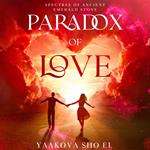 Paradox of Love