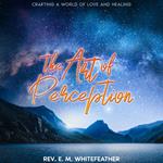 Art of Perception, The