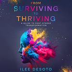 From Surviving to Thriving