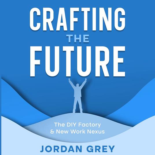 Crafting the Future