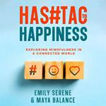 Hashtags to Happiness