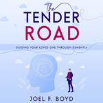 Tender Road, The