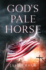 God's Pale Horse