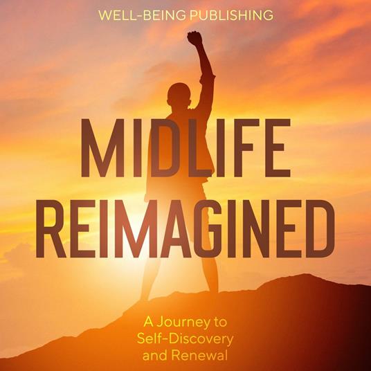 Midlife Reimagined