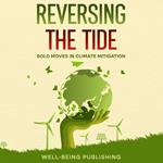 Reversing the Tide