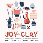 Joy of Clay, The