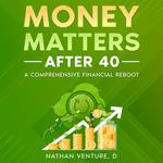Money Matters After 40