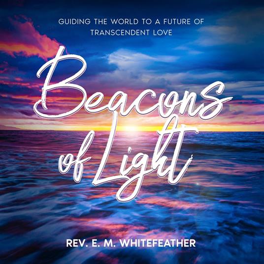 Beacons of Light