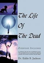 The Life Of The Dead: Everyone Included