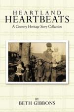 Heartland Heartbeats: A Country Heritage Story Collection