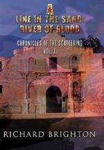 A Line in the Sand: River of Blood: Chronicles of the Scattering, Vol. I