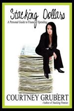 Stacking Dollars: A Personal Guide to Financial Spending