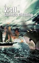 A Wolf In Sheep's Clothing: 2nd in Trilogy