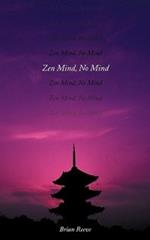 Zen Mind, No Mind