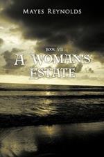 A Woman's Estate: Book 7