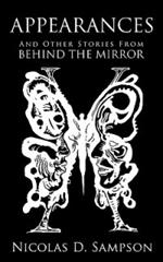 Appearances: And Other Stories From BEHIND THE MIRROR