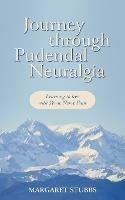 Journey Through Pudendal Neuralgia: Learning to Live with Pelvic Nerve Pain