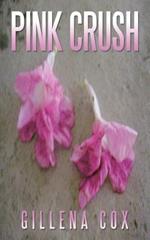 Pink Crush