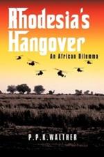 Rhodesia's Hangover: An African Dilemma