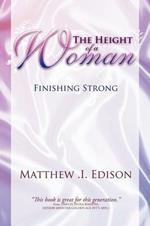 THE Height of A Woman: Finishing Strong